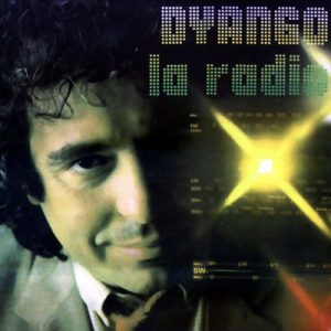 Dyango – La Radio (1980)